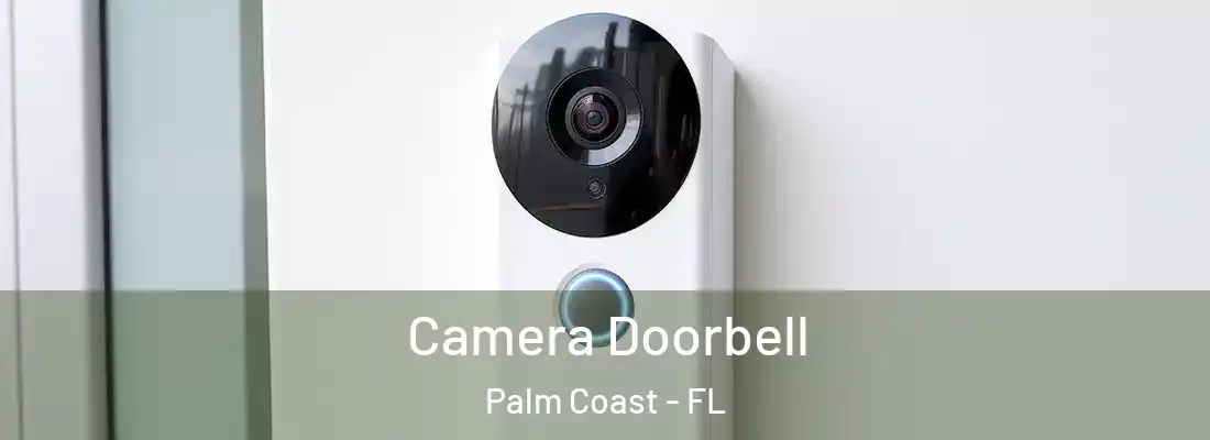  Camera Doorbell Palm Coast - FL