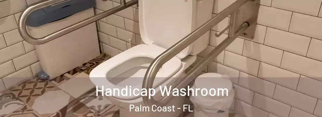 Handicap Washroom Palm Coast - FL