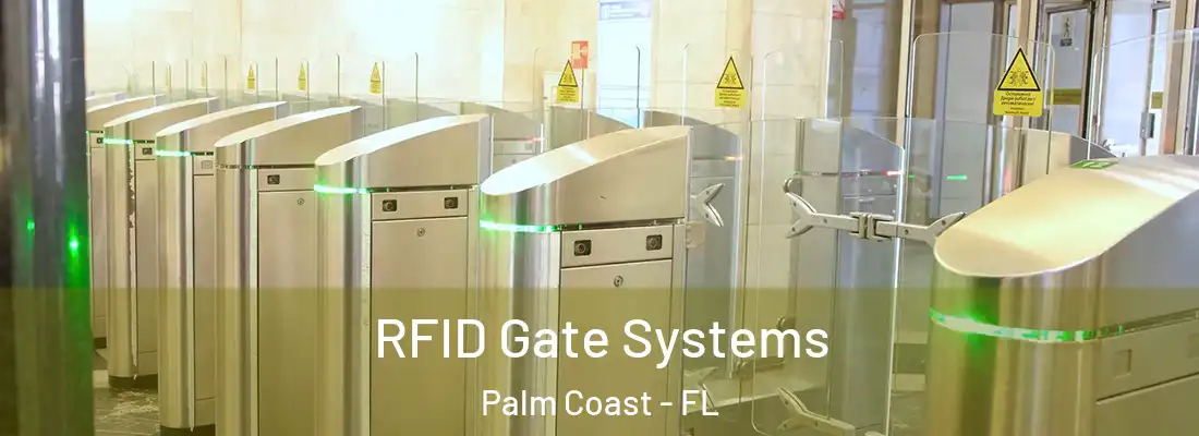  RFID Gate Systems Palm Coast - FL
