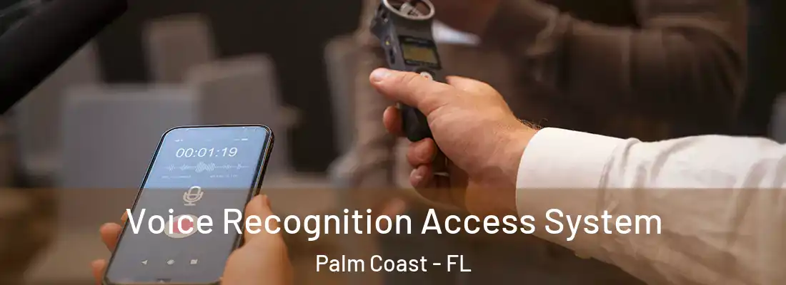  Voice Recognition Access System Palm Coast - FL